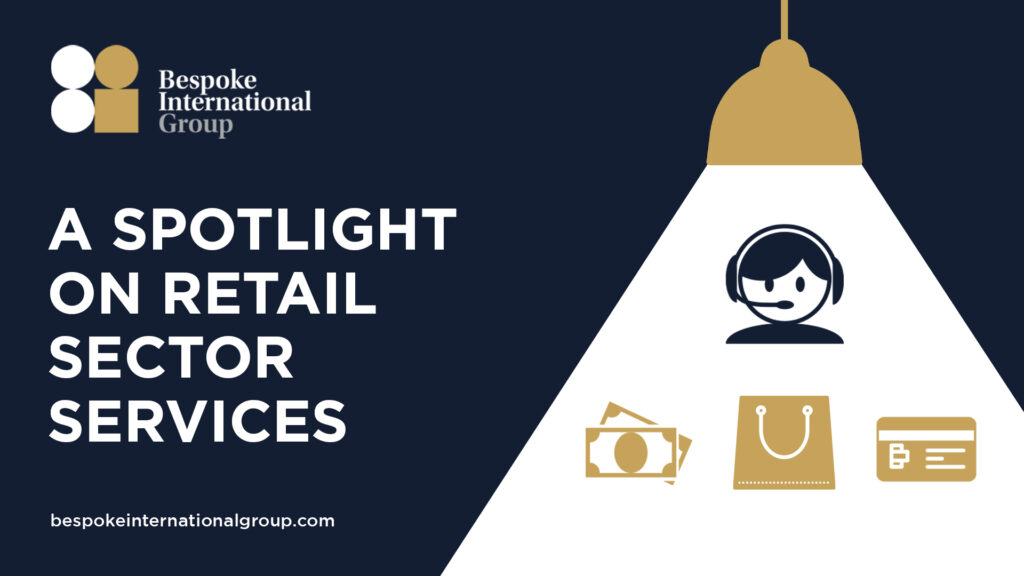 A spotlight on retail sector services